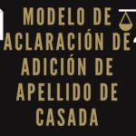 ACLARACIÓN DE ADICION DEL APELLIDO DE CASADA