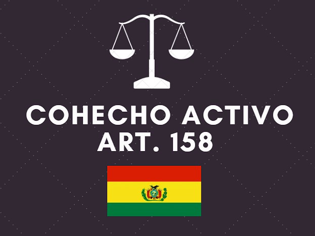 Cohecho Activo BOLIVIA ART 158 CODIGO PENAL