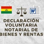 DECLARACIÓN VOLUNTARIA NOTARIAL DE BIENES Y RENTAS BOLIVIA
