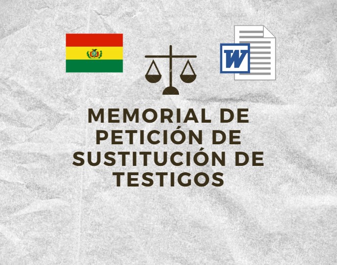 MEMORIAL DE PETICION DE SUSTITUCION DE TESTIGOS