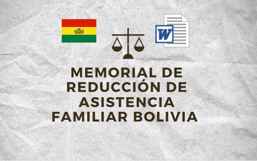 MEMORIAL DE REDUCCIÓN DE ASISTENCIA FAMILIAR BOLIVIA