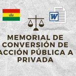 MEMORIAL DE SOLICITUD DE CONVERSIÓN DE ACCIÓN PÚBLICA A PRIVADA