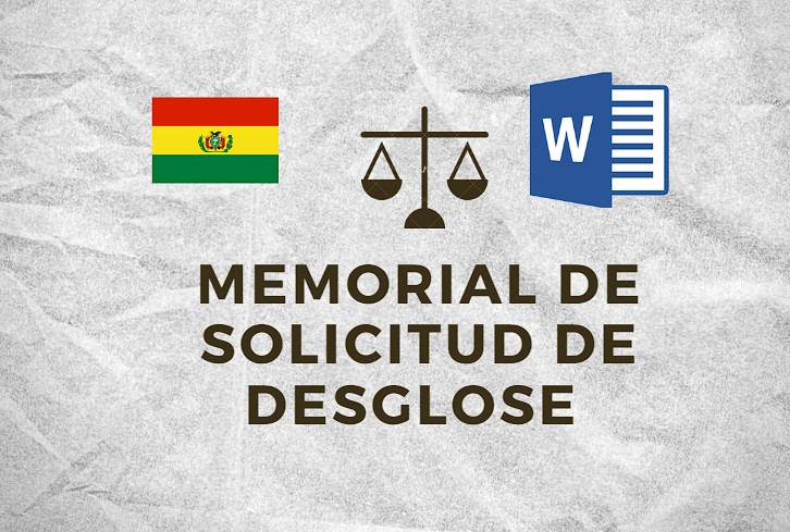 MEMORIAL DE SOLICITUD DE DESGLOSE BOLIVIA
