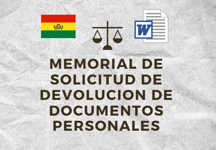 MEMORIAL DE SOLICITUD DE DEVOLUCION DE DOCUMENTOS PERSONALES