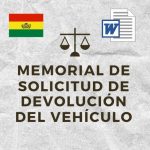 MEMORIAL DE SOLICITUD DE DEVOLUCIÓN DEL VEHÍCULO