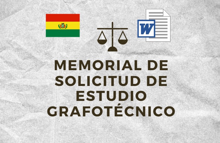 MEMORIAL DE SOLICITUD DE ESTUDIO GRAFOTECNICO