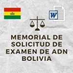 MEMORIAL DE SOLICITUD DE EXAMEN DE ADN BOLIVIA