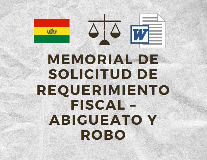 MEMORIAL DE SOLICITUD DE REQUERIMIENTO FISCAL – ABIGUEATO Y ROBO