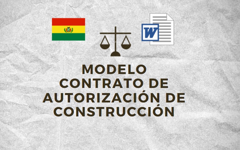 MODELO CONTRATO DE AUTORIZACION DE CONSTRUCCIÓN