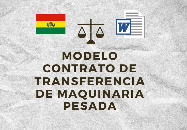 MODELO CONTRATO DE TRANSFERENCIA DE MAQUINARIA PESADA BOLIVIA