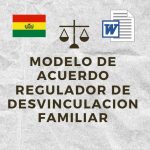 MODELO DE ACUERDO REGULADOR DE DESVINCULACION FAMILIAR