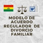 MODELO DE ACUERDO REGULADOR DE DIVORCIO FAMILIAR