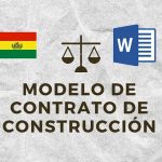 MODELO DE CONTRATO DE CONSTRUCCION BOLIVIA