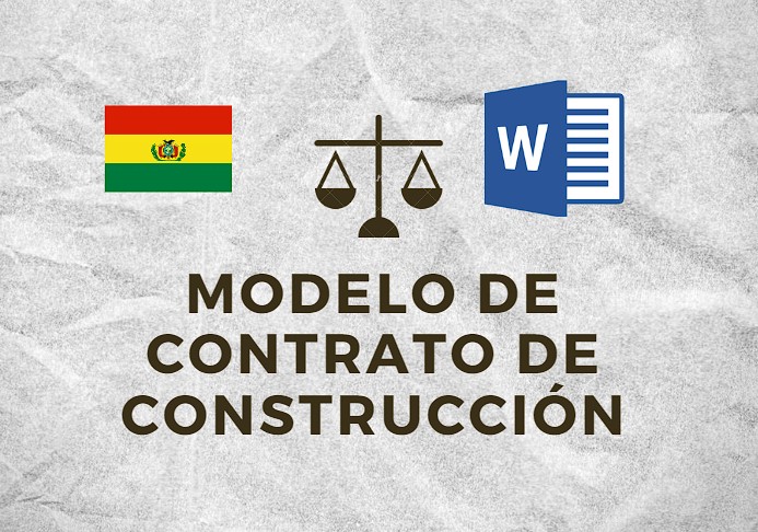MODELO DE CONTRATO DE CONSTRUCCION BOLIVIA