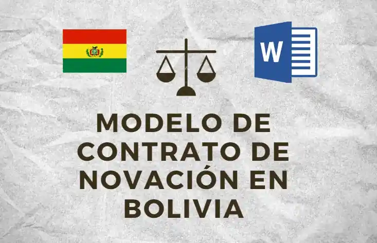MODELO DE CONTRATO DE NOVACIÓN EN BOLIVIA