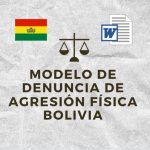 MODELO DE DENUNCIA DE AGRESIÓN FÍSICA BOLIVIA