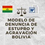 MODELO DE DENUNCIA DE ESTUPRO Y AGRAVACIÓN BOLIVIA