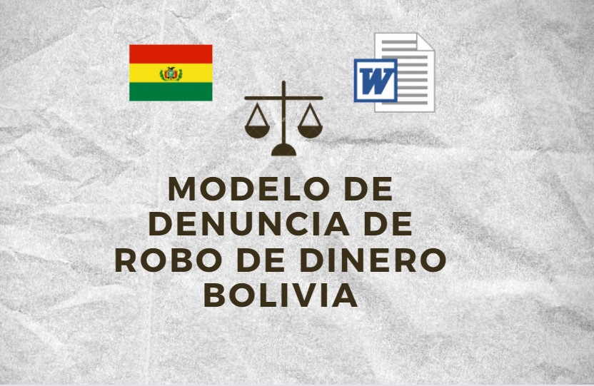 MODELO DE DENUNCIA DE ROBO DE DINERO BOLIVIA