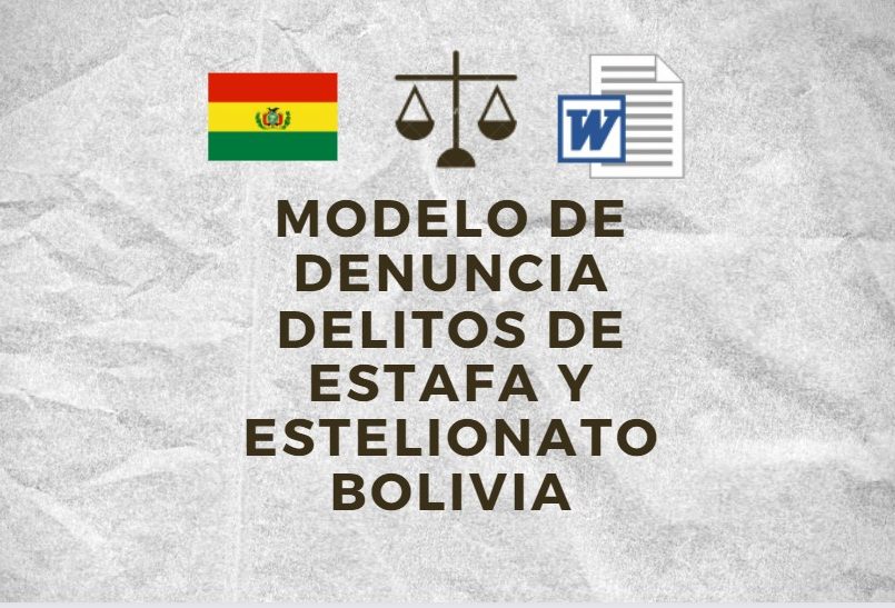 MODELO DE DENUNCIA DELITOS DE ESTAFA Y ESTELIONATO BOLIVIA
