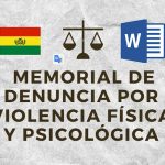 MODELO DE MEMORIAL DE DENUNCIA POR VIOLENCIA FÍSICA Y PSICOLÓGICA BOLIVIA