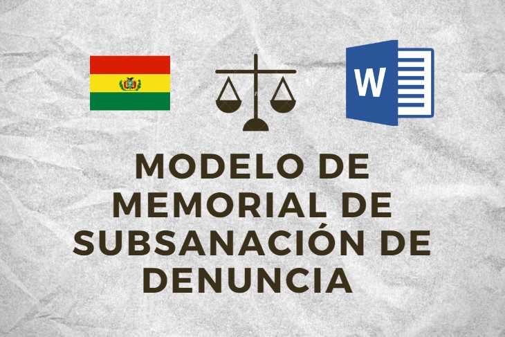 MODELO DE MEMORIAL DE SUBSANACIÓN DE DENUNCIA BOLIVIA