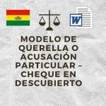 MODELO DE QUERELLA O ACUSACIÓN PARTICULAR – CHEQUE EN DESCUBIERTO