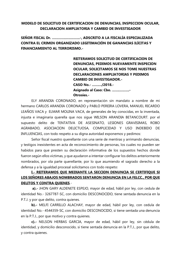 MODELO DE SOLICITUD DE CERTIFICACION DE DENUNCIAS, INSPECCION OCULAR, DECLARACION AMPLIATORIA Y CAMBIO DE INVESTIGADOR