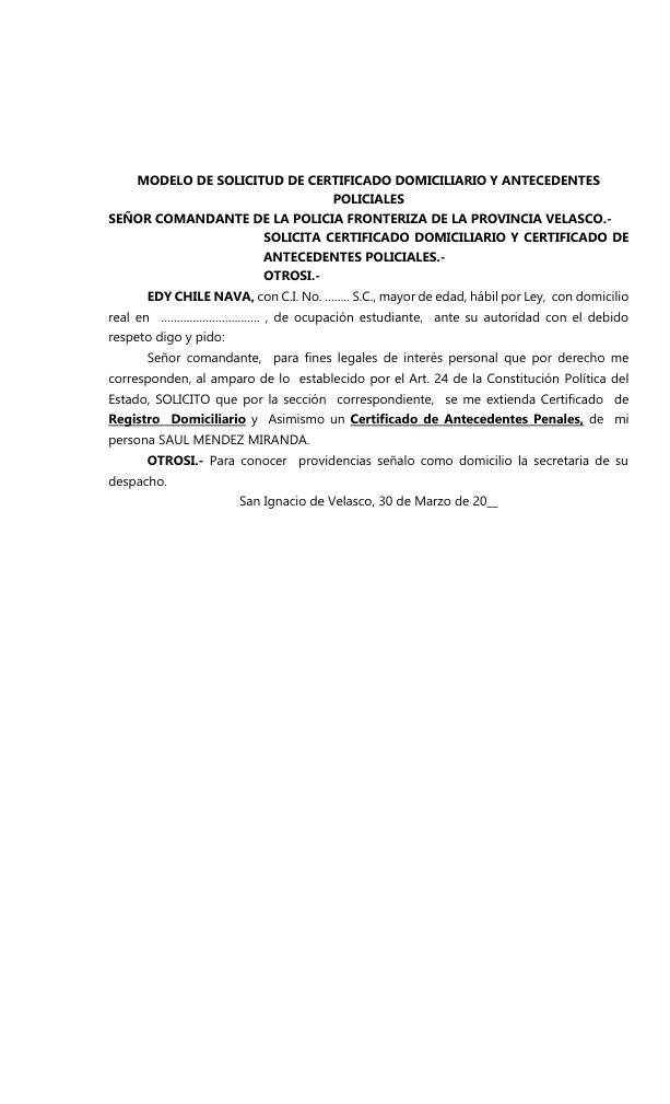 MODELO DE SOLICITUD DE CERTIFICADO DOMICILIARIO Y ANTECEDENTES POLICIALES