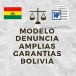 MODELO DENUNCIA AMPLIAS GARANTIAS BOLIVIA
