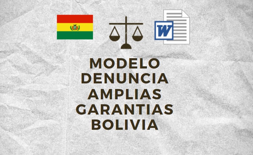 MODELO DENUNCIA AMPLIAS GARANTIAS BOLIVIA