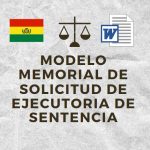 MODELO MEMORIAL DE SOLICITUD DE EJECUTORIA DE SENTENCIA