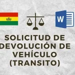 SOLICITUD DE DEVOLUCIÓN DE VEHÍCULO (TRANSITO)