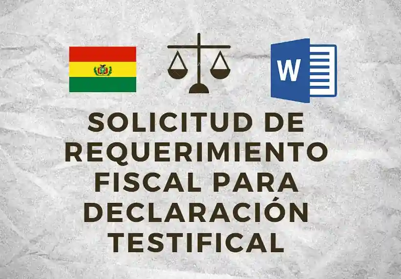 SOLICITUD DE REQUERIMIENTO FISCAL PARA DECLARACIÓN TESTIFICAL