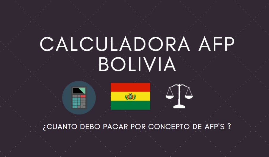 calculadora AFP Bolivia