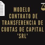 modelo de contrato de transferencia de cuotas de capital srl